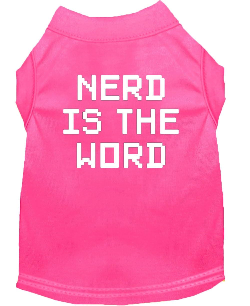 Pet Dog & Cat Shirt Screen Printed, "Nerd Is The Word" Bright Pink XS (0-3 lbs.)